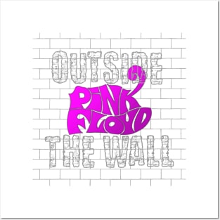 OUTSIDE || THE WALL (PINK FLOYD) Posters and Art